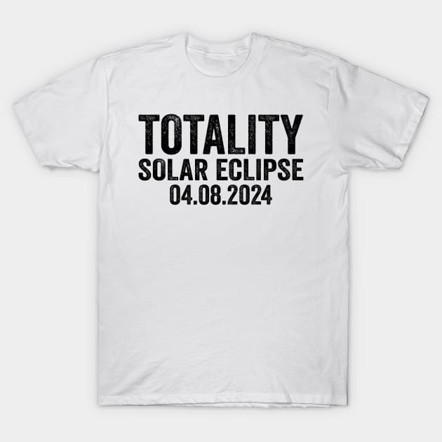 Total Solar Eclipse 2024 - Text Style Black Font T-Shirt by jorinde winter designs